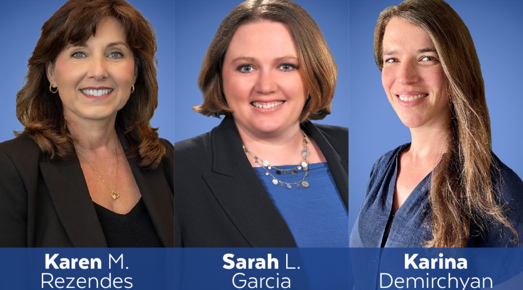 Headshots for attorneys Karen Rezendes, Sarah Garcia, Karina Demirchiyan